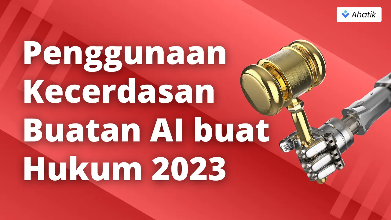 AI buat Hukum - Ahatik.com